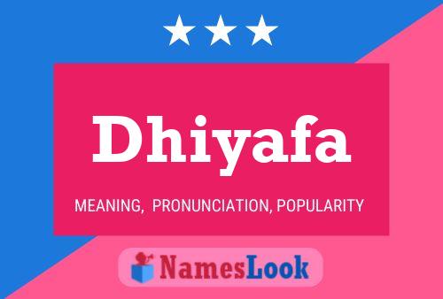 Poster del nome Dhiyafa