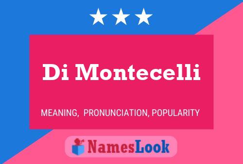 Poster del nome Di Montecelli