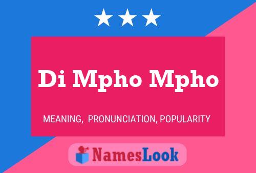 Poster del nome Di Mpho Mpho