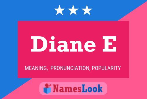 Poster del nome Diane E