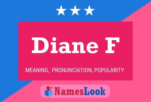 Poster del nome Diane F