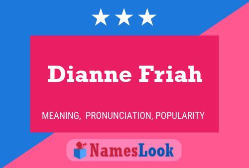 Poster del nome Dianne Friah