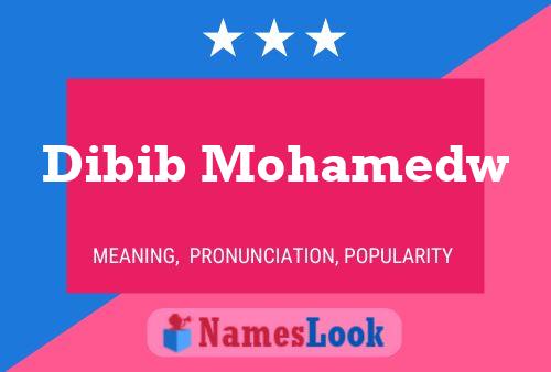 Poster del nome Dibib Mohamedw