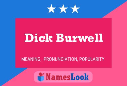 Poster del nome Dick Burwell