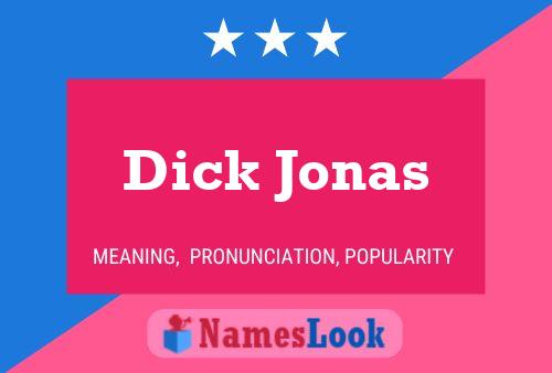 Poster del nome Dick Jonas