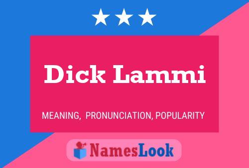 Poster del nome Dick Lammi