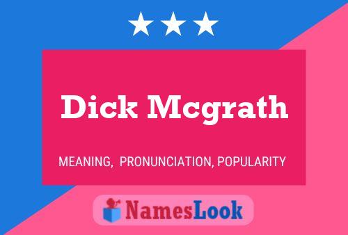 Poster del nome Dick Mcgrath