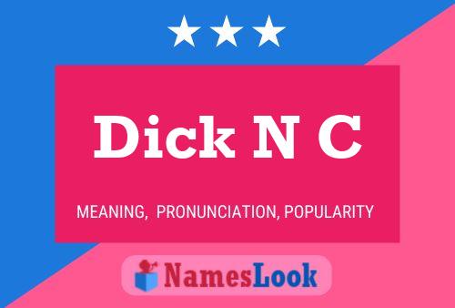 Poster del nome Dick N C