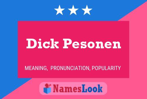 Poster del nome Dick Pesonen