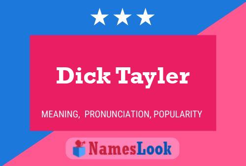 Poster del nome Dick Tayler