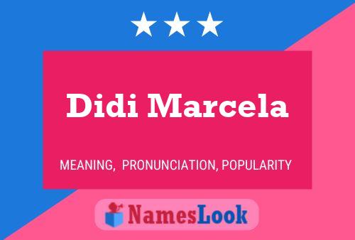 Poster del nome Didi Marcela