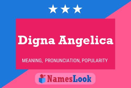 Poster del nome Digna Angelica