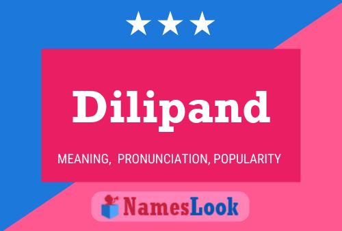 Poster del nome Dilipand