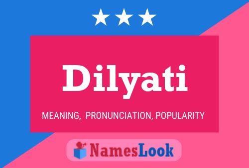 Poster del nome Dilyati