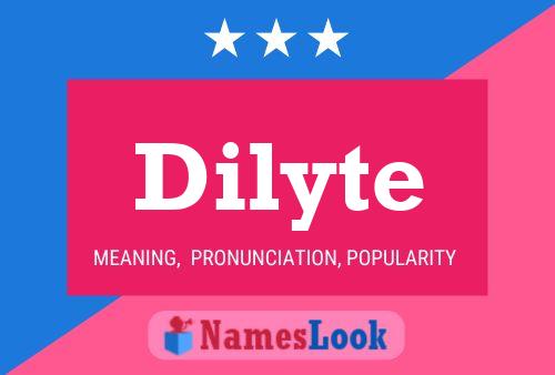 Poster del nome Dilyte