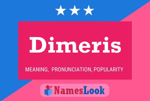 Poster del nome Dimeris