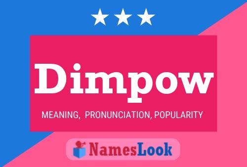 Poster del nome Dimpow