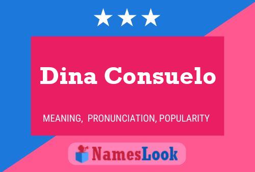 Poster del nome Dina Consuelo