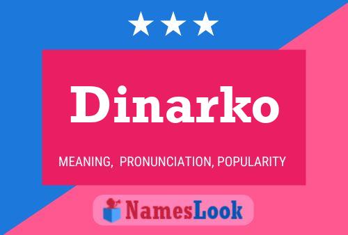 Poster del nome Dinarko