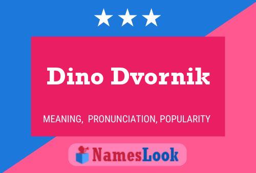 Poster del nome Dino Dvornik