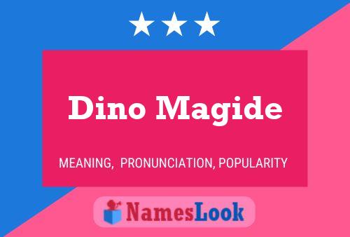 Poster del nome Dino Magide