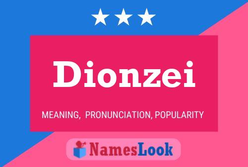 Poster del nome Dionzei