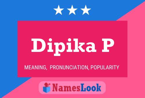 Poster del nome Dipika P