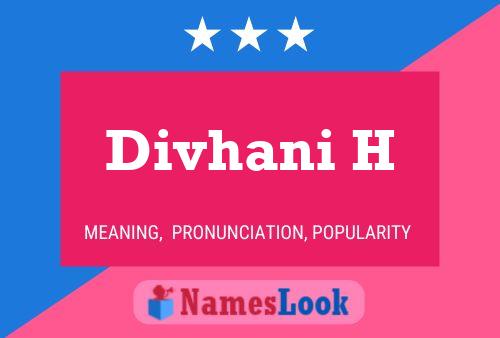 Poster del nome Divhani H