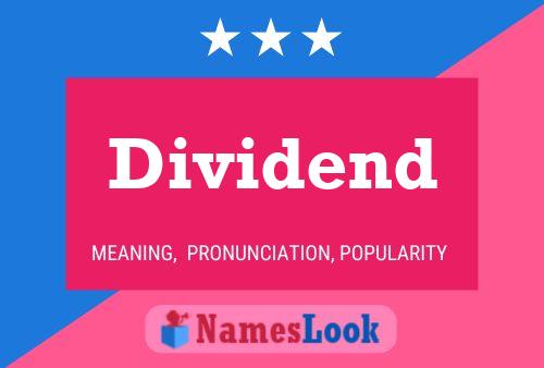 Poster del nome Dividend