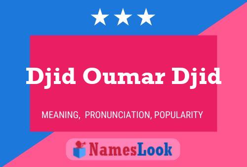 Poster del nome Djid Oumar Djid