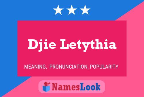 Poster del nome Djie Letythia