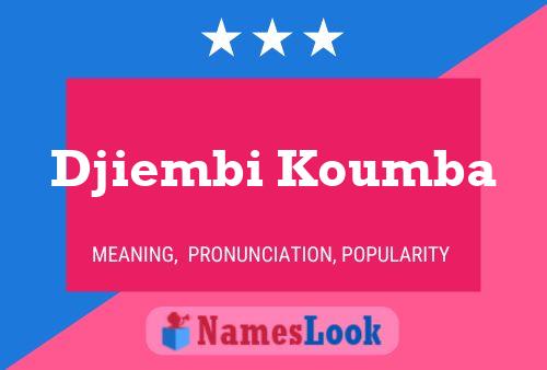 Poster del nome Djiembi Koumba