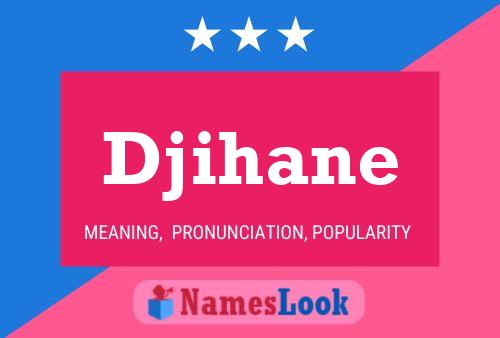 Poster del nome Djihane