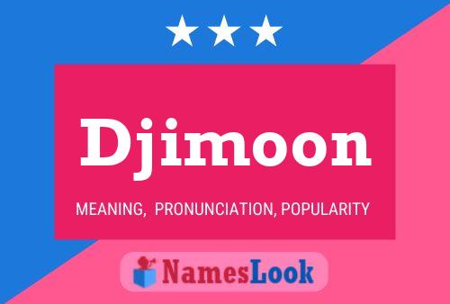 Poster del nome Djimoon