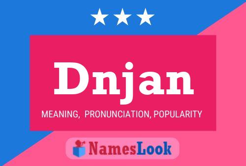 Poster del nome Dnjan