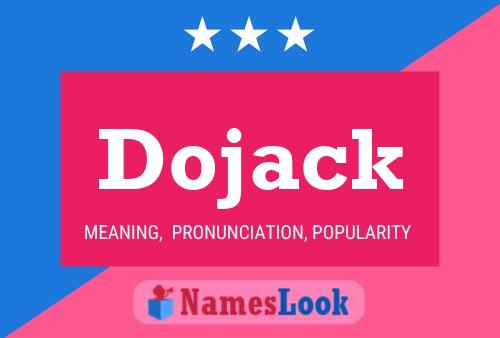 Poster del nome Dojack