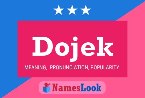 Poster del nome Dojek