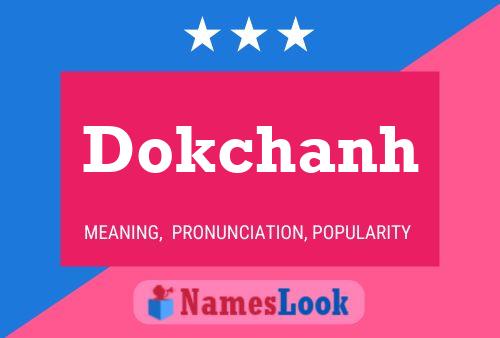 Poster del nome Dokchanh