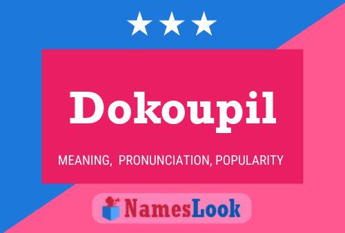 Poster del nome Dokoupil