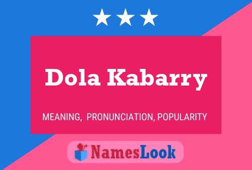 Poster del nome Dola Kabarry