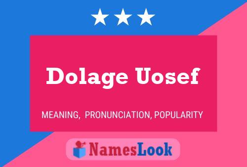 Poster del nome Dolage Uosef