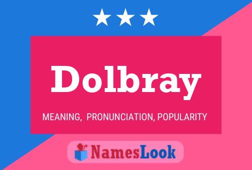 Poster del nome Dolbray