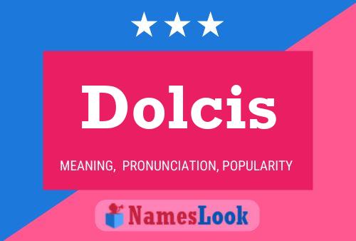 Poster del nome Dolcis