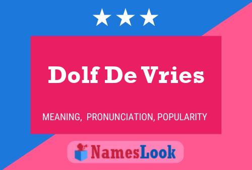 Poster del nome Dolf De Vries