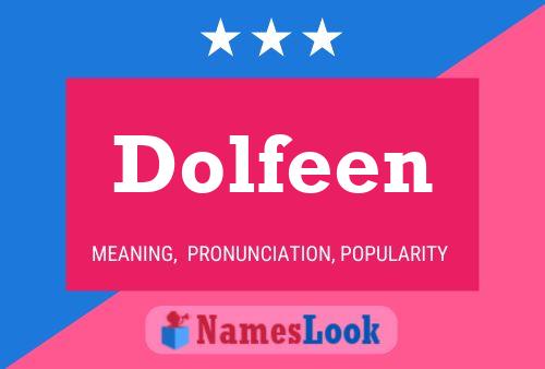 Poster del nome Dolfeen