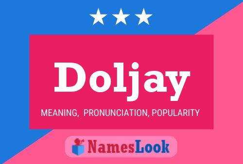 Poster del nome Doljay