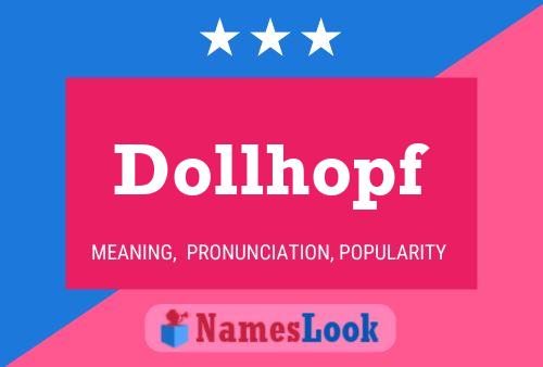 Poster del nome Dollhopf