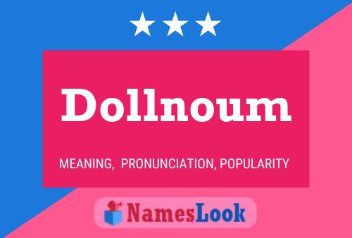 Poster del nome Dollnoum