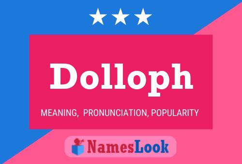 Poster del nome Dolloph