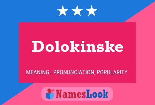 Poster del nome Dolokinske